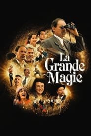 La Grande Magie