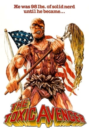 The Toxic Avenger